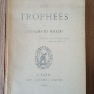 Les Trophées de José Maria de Heredia