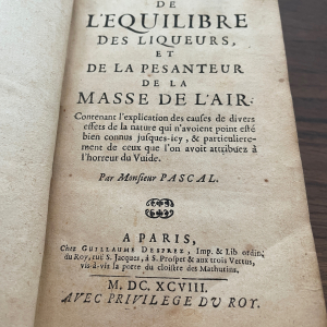 Traitez de l’équilibre des liqueurs et de la pesanteur de la masse de l’air
