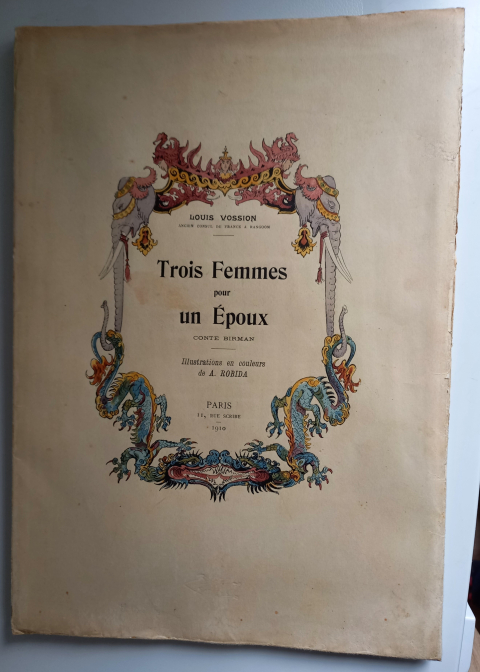 
															Trois femmes pour un époux de Louis VOSSION, illustré par Albert ROBIDA.
														