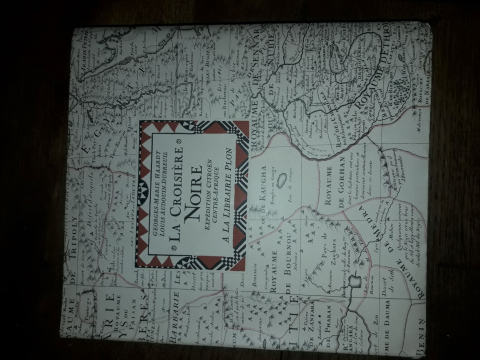 
															Haardt et Dubreuil, La croisiere noire, PLon 1927
														