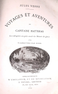 
													Voyages et aventures du capitaine Hatteras. Ill. par Riou. Paris, Bibliothèque d'éducation et de récréation, J. Hetzel.1867.
												