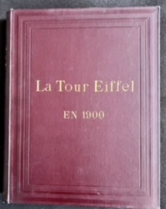 La Tour Eiffel en 1900