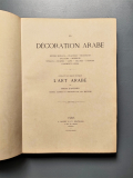 
															La décoration arabe - Prisse d'Avesnes - 1885 - J. Savoy & Cie
														